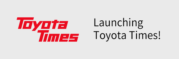 launching Toyota Times